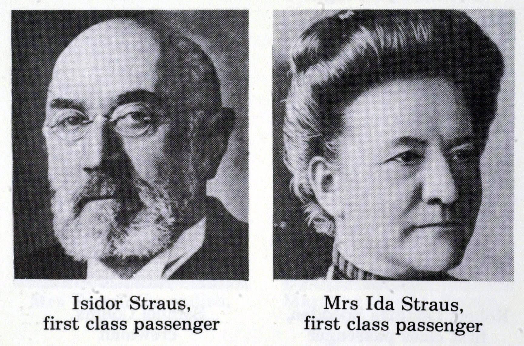 Isidor and Ida Straus who both died on the Titanic after Ida refused to leave her husband behind.