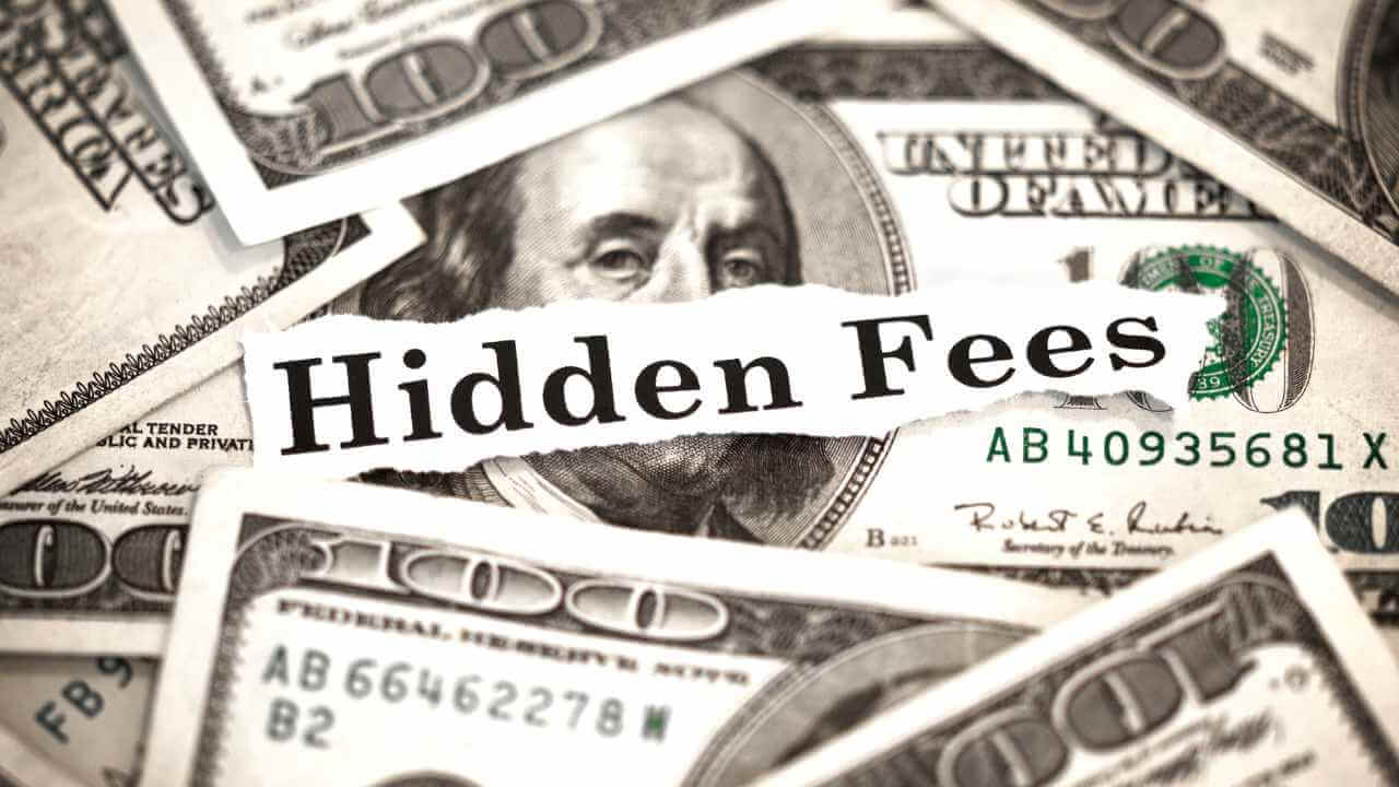 hidden money fees