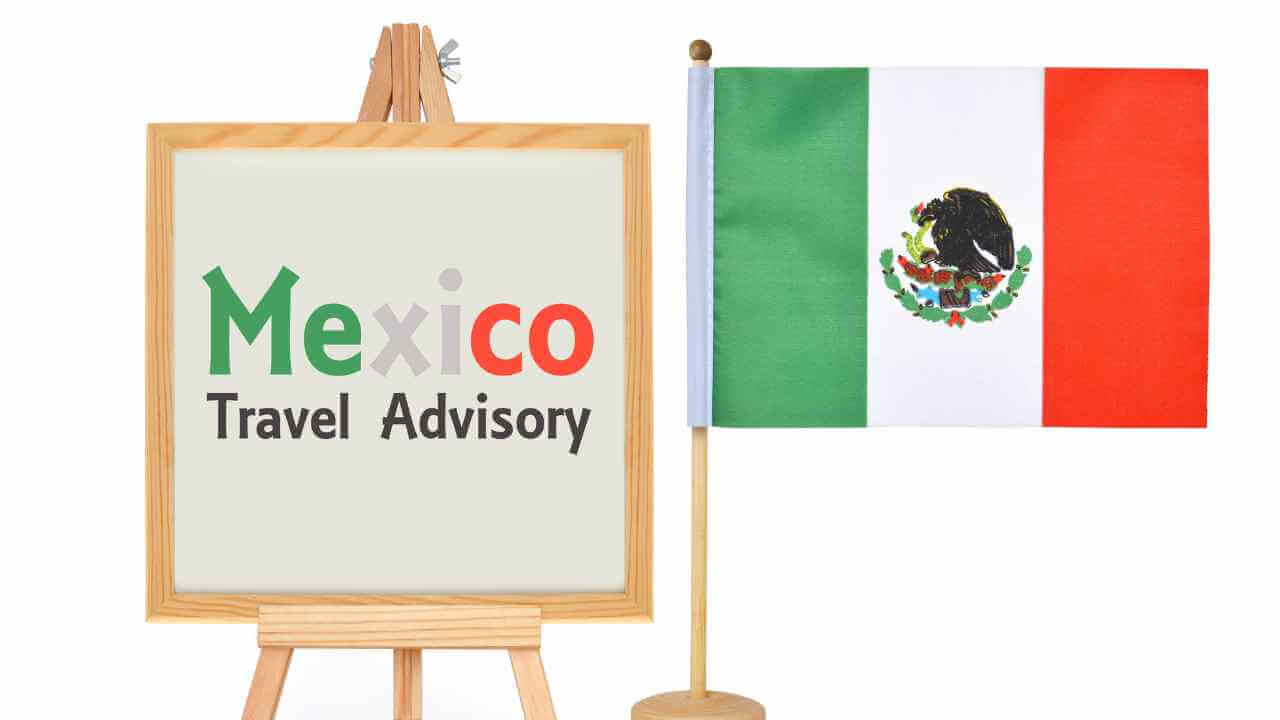 sign of mexico travel advisory