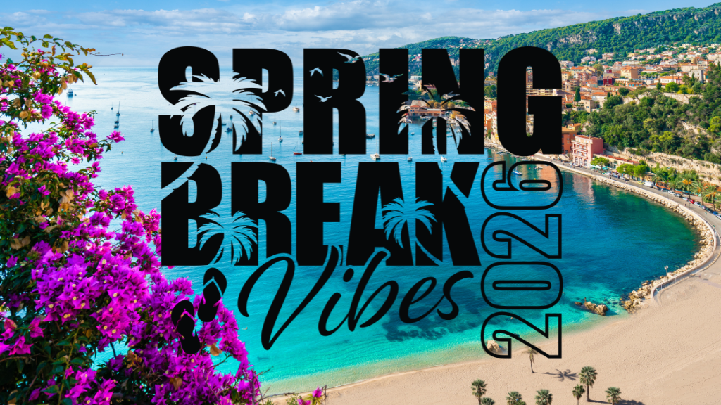 Spring Break 2026 featured image with coastal beach view and “Spring Break Vibes 2026” text