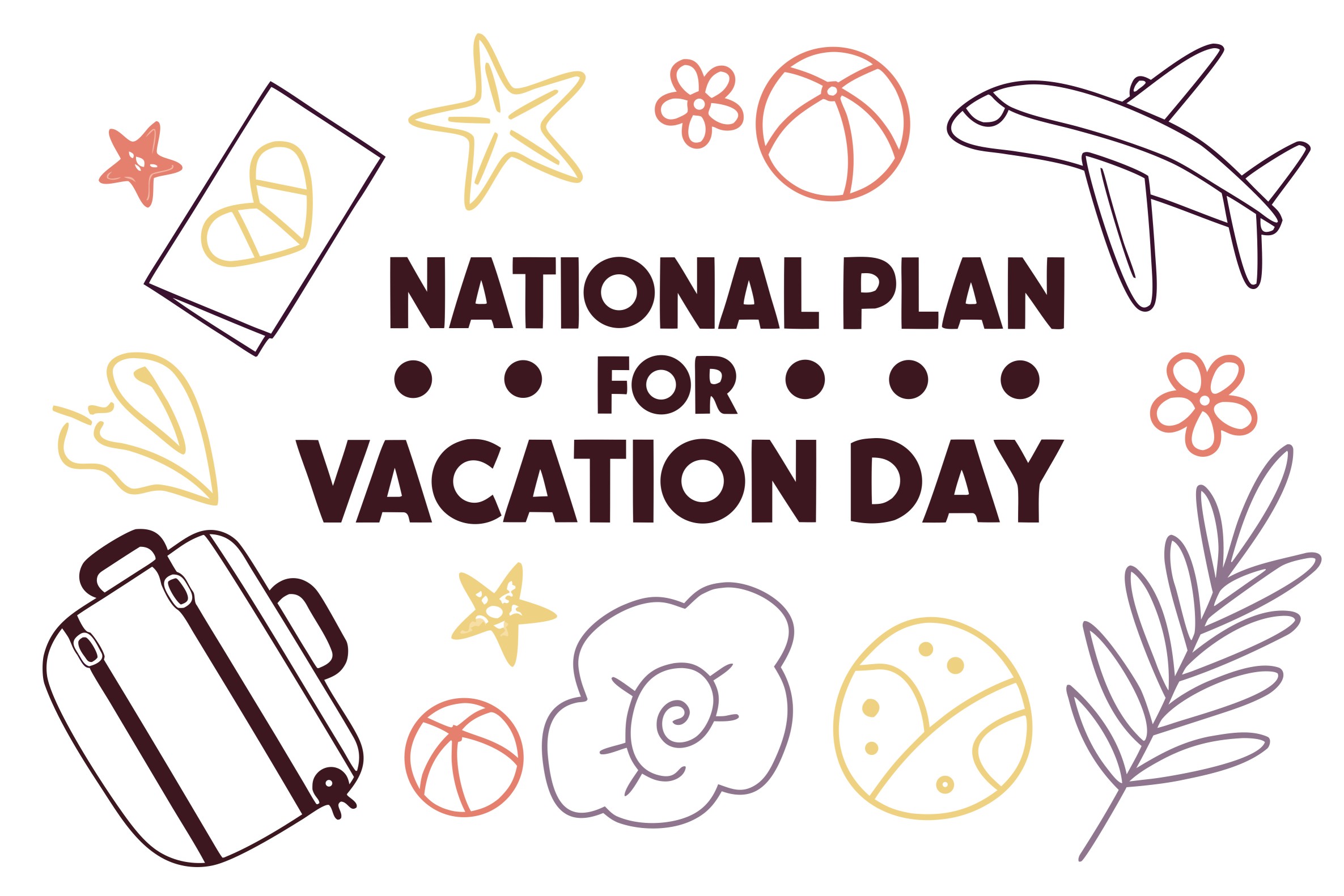 NATIONAL PLAN FOR VACATION DAY vector illustration isolated
